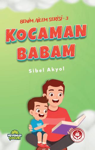 Kocaman Babam - Benim Ailem Serisi 3