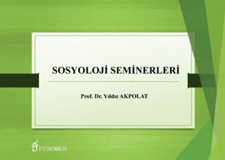 Sosyoloji Seminerleri | Fenomen Yayıncılık (Ciltsiz)  - Resim 1