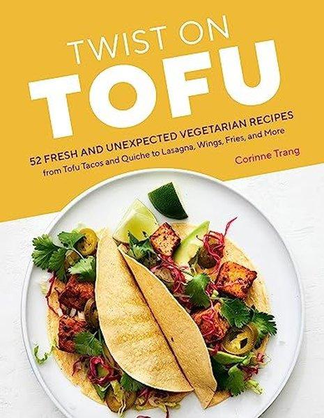 Twist on Tofu | Workman Publishing (İnce Kapak)  - Resim 1