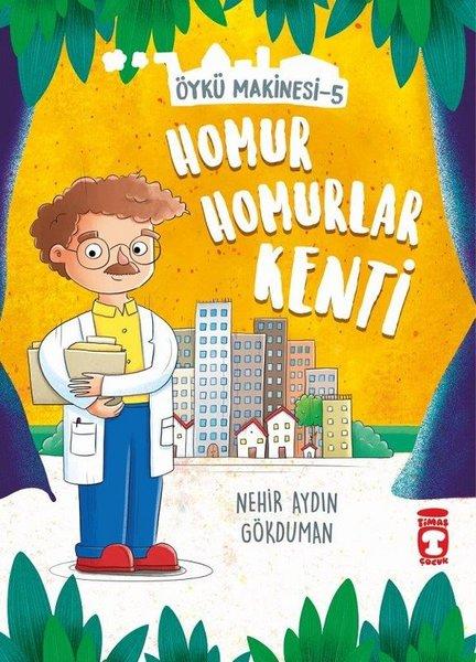 Homur Homurlar Kenti-Öykü Makinesi 5 | Timaş Çocuk (İnce Kapak)  - Resim 1