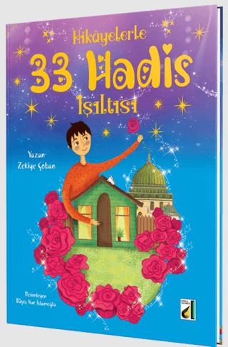 Hikayelerle 33 Hadis Işıltısı