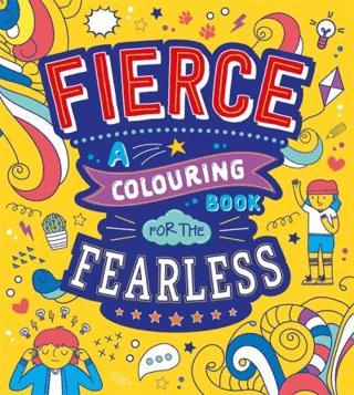 Fierce: A Colouring Book for the Fearless | Autumn Publishing (Ciltsiz)  - Resim 1