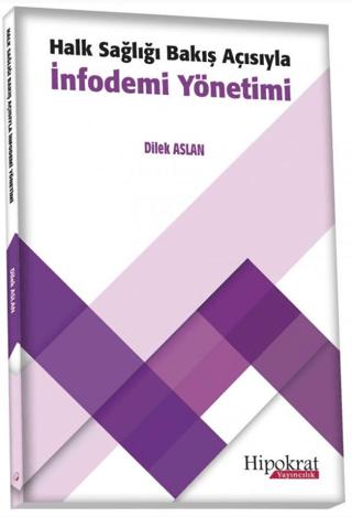 Halk Sağlığı Bakış Açısıyla İnfodemi Yönetimi