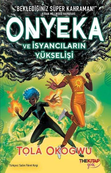 Onyeka ve İsyancıların Yükselişi | The Kitap Genç (İnce Kapak)  - Resim 1