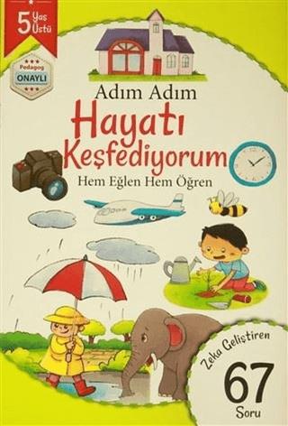 Adım Adım Hayatı Keşfediyorum 5 Yaş - Zeka Geliştiren 67 Soru | Revzen Kitap (Ciltsiz)  - Resim 1