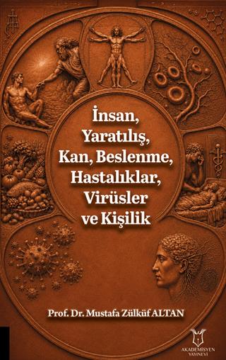İnsan, Yaratılış, Kan, Beslenme, Hastalıklar, Virüsler ve Kişilik | Akademisyen Kitabevi (Ciltsiz)  - Resim 1