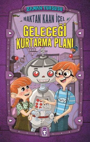 Zaman Turşusu - Geleceği Kurtarma Planı | Timaş Çocuk (Ciltli)  - Resim 1