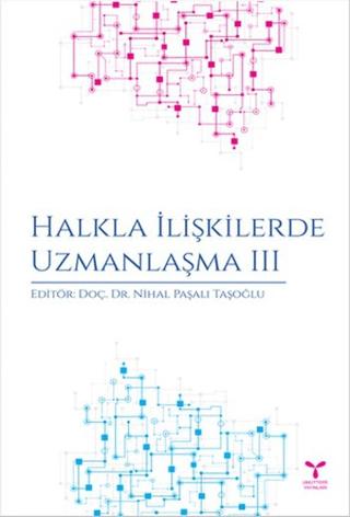 Halkla İlişkilerde Uzmanlaşma 3 | Umuttepe Yayınları (Ciltsiz)  - Resim 1