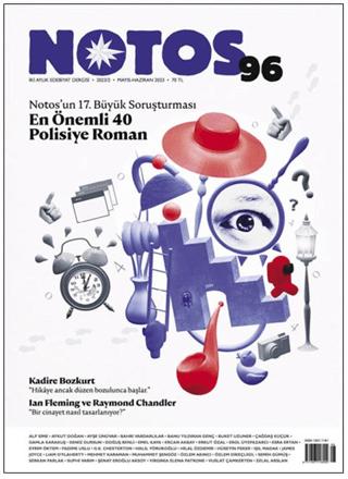 Notos Öykü İki Aylık Edebiyat Dergisi Sayı: 96 Mayıs - Haziran 2023 | Notos Öykü Dergisi (Ciltsiz)  - Resim 1