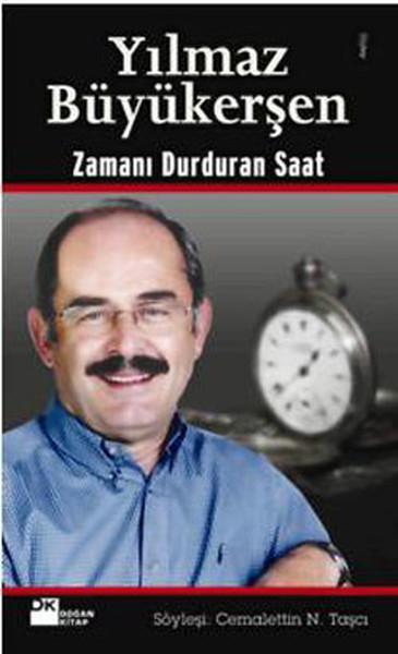 Zamanı Durduran Saat- Yılmaz Büyükerşen | Doğan Kitap (İnce Kapak)  - Resim 1