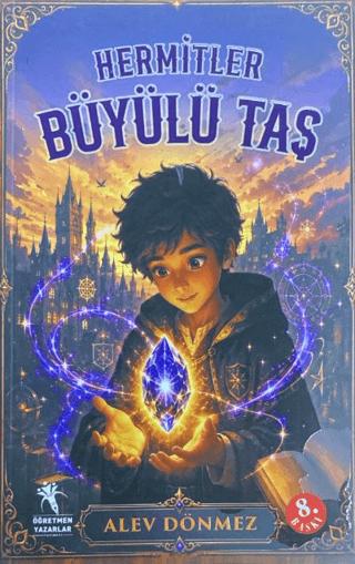 Hermitler - Büyülü Taş | Öğretmen Yazarlar (Ciltsiz)  - Resim 1