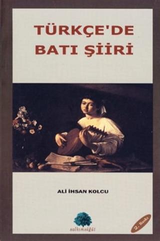 Türkçe’de Batı Şiiri | Salkımsöğüt Yayınları (Ciltsiz)  - Resim 1