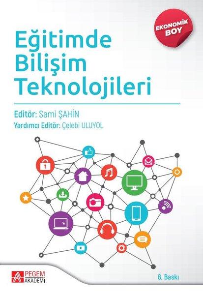 Eğitimde Bilişim Teknolojileri - Ekonomik Boy | Pegem Akademi Yayıncılık (İnce Kapak)  - Resim 1