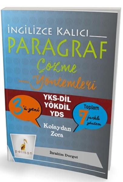 YKSDİL YÖKDİL YDS İngilizce Kalıcı Paragraf Çözme Yöntemleri | Pelikan Yayınları (İnce Kapak)  - Resim 1