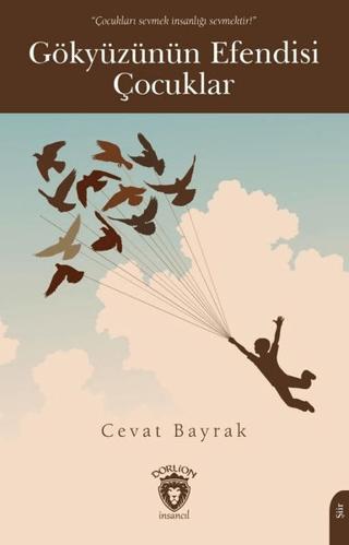 Gökyüzünün Efendisi Çocuklar | Dorlion Yayınları (Ciltsiz)  - Resim 1
