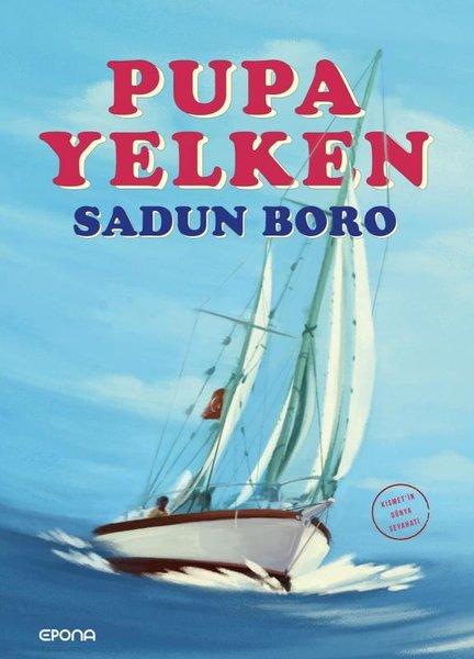 Pupa Yelken - Kısmet'in Dünya Seyahati | Epona (Ciltli)  - Resim 1
