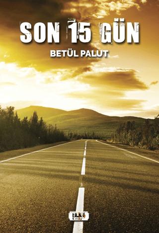 Son 15 Gün | Tilki Kitap (Ciltsiz)  - Resim 1