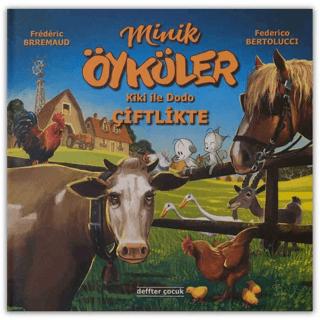 Minik Öyküler Kiki İle Dodo Çiftlikte | Deffter Çocuk (Ciltsiz)  - Resim 1