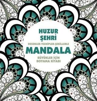 Huzur Şehri - Mandala