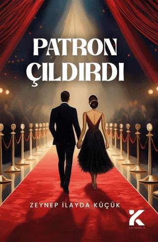 Patron Çıldırdı