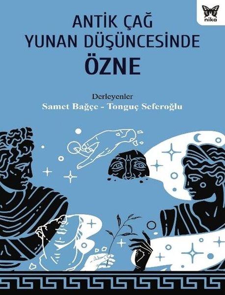 Antik Çağ Yunan Düşüncesinde Özne | Nika Yayınevi (İnce Kapak)  - Resim 1
