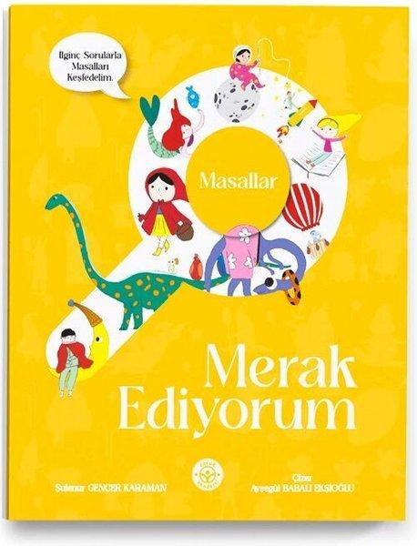 Merak Ediyorum - Masallar | Çocuk Akademi Yayınları (İnce Kapak)  - Resim 1