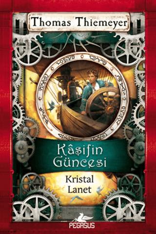 Kristal Lanet - Kaşifin Güncesi 3 | Pegasus Çocuk Yayınları (Ciltsiz)  - Resim 1