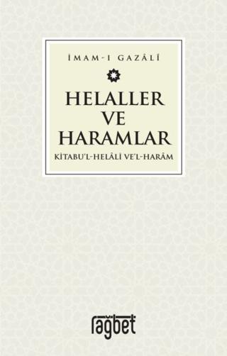 Helaller ve Haramlar - Kitabu’l-Helali Ve’l-Haram