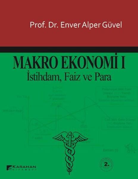 Makro Ekonomi 1 | Karahan Kitabevi - Ekonomi Dizisi (İnce Kapak)  - Resim 1