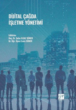 Dijital Çağda İşletme Yönetimi | Gazi Kitabevi (Ciltsiz)  - Resim 1
