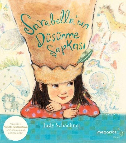 Sarabella'nın Düşünme Şapkası | Megakids Yayıncılık (İnce Kapak)  - Resim 1