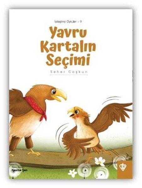 Yavru Kartalın Seçimi - İyileştirici Öyküler 9 | Türkiye Diyanet Vakfı Yayınları (İnce Kapak)  - Resim 1