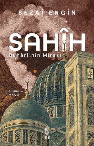 Sahih - Buhari'nin Mirası | İnsan Yayınları (İnce Kapak)  - Resim 1