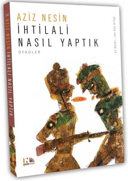 İhtilali Nasıl Yaptık | Nesin Yayınevi - Öykü Dizisi (e-Kitap)  - Resim 1