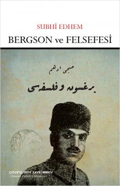 Bergson ve Felsefe | Çizgi Kitabevi (İnce Kapak)  - Resim 1