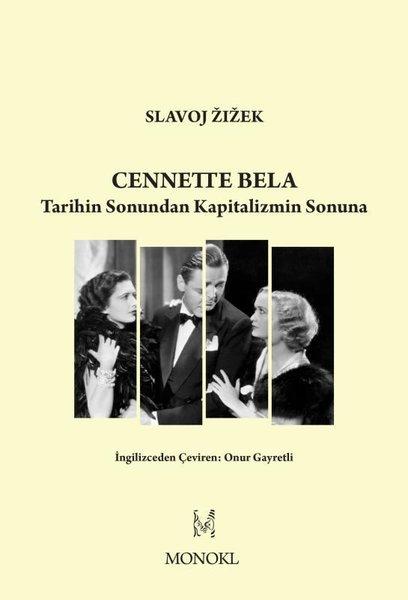 Cennette Bela - Tarihin Sonundan Kapitalizmin Sonuna | Monokl (İnce Kapak)  - Resim 1