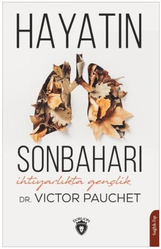Hayatın Sonbaharı | Dorlion Yayınları (Ciltsiz)  - Resim 1