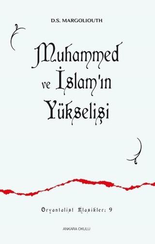 Muhammed ve İslam’ın Yükselişi | Ankara Okulu Yayınları (Ciltsiz)  - Resim 1