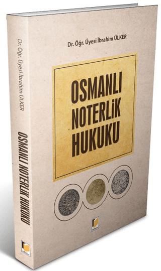 Osmanlı Noterlik Hukuku | Adalet Yayınevi (Ciltsiz)  - Resim 1