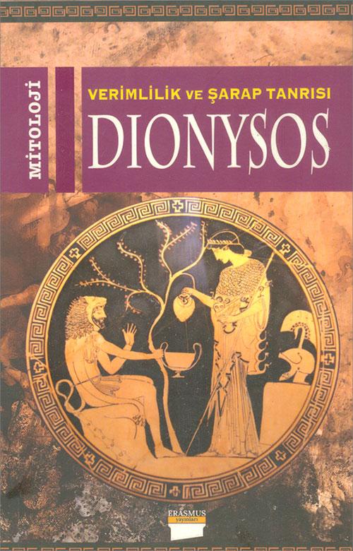 Verimlilik ve Şarap Tanrısı Dionysos - Erasmus Yayınları - Resim 1