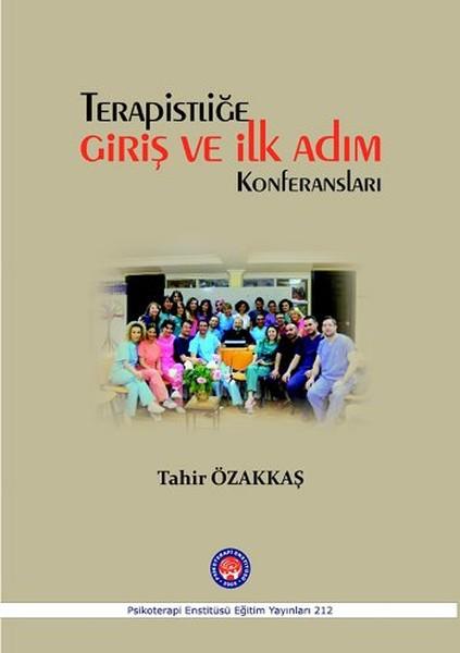 Terapistliğe Giriş ve İlk Adım Konferansları | Psikoterapi Enstitüsü (İnce Kapak)  - Resim 1