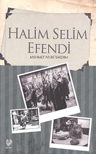 Halim Selim Efendi | Çağrı Yayınları (Ciltsiz)  - Resim 1
