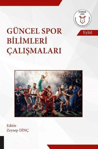 Güncel Spor Bilimleri Çalışmaları | Akademisyen Kitabevi (Ciltsiz)  - Resim 1