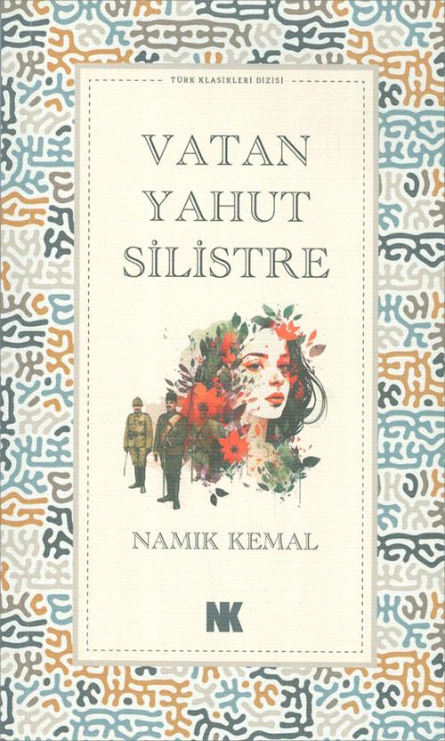 Vatan Yahut Silistre - Namık Kemal - Nokta Kitap