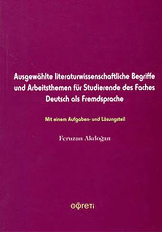 Ausgewahlt Literaturwissenschaftliche Begriffe und Arbeitsthemen für Studierende des Faches Deutsc als Fredsprache | Pegem Akademi Yayıncılık (Ciltsiz)  - Resim 1