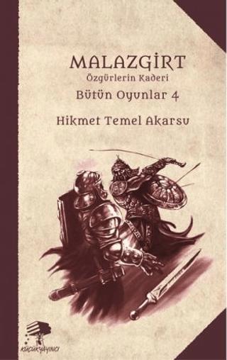 Malazgirt: Özgürlerin Kaderi