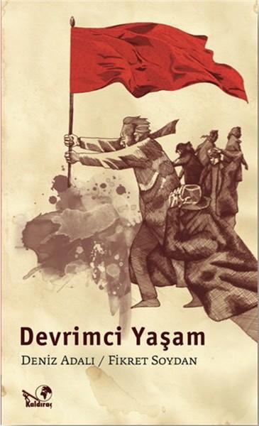 Devrimci Yaşam | Kaldıraç Yayınevi (İnce Kapak)  - Resim 1