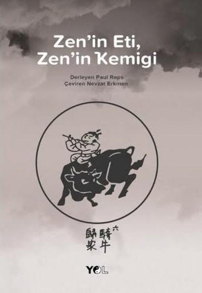 Zen'in Eti Zen'in Kemiği | Yol Yayınları - Doğu Bilgeliği Dizisi (İnce Kapak)  - Resim 1
