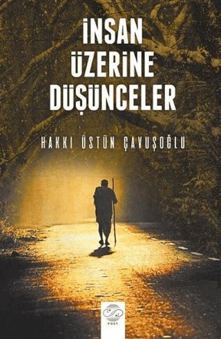 İnsan Üzerine Düşünceler