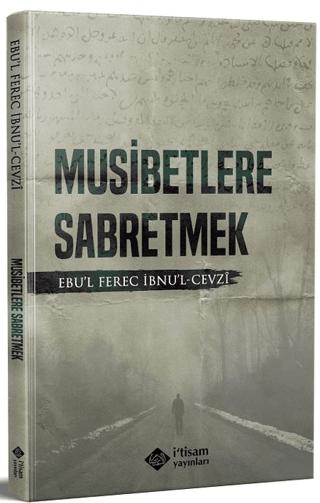 Musibetlere Sabretmek | İtisam Yayınları (Ciltsiz)  - Resim 1